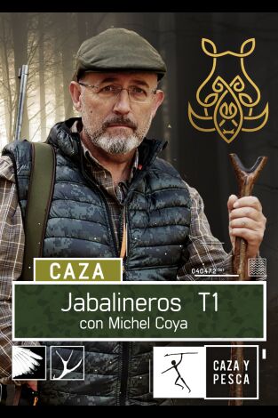 Jabalineros. T(T1). Jabalineros (T1): Cazando en la Uña