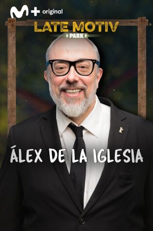 Late Motiv. T(T5). Late Motiv (T5): Alex de la Iglesia