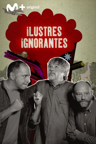 Ilustres ignorantes. T(T10). Ilustres ignorantes (T10): Viajes en el tiempo