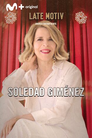 Late Motiv. T(T6). Late Motiv (T6): Soledad Giménez y Alba Engel