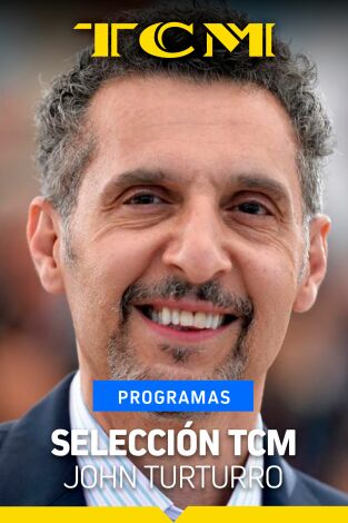 Selección TCM. T(T3). Selección TCM (T3): John Turturro