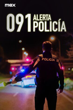 091: Alerta Policía. T(T1). 091: Alerta Policía (T1)