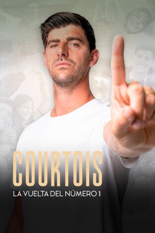 Courtois: La vuelta del número 1. Courtois: La vuelta...: Día cero