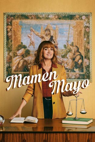 Mamen Mayo. T(T1). Mamen Mayo (T1): Ep.1 Un piso y un fondo de inversión