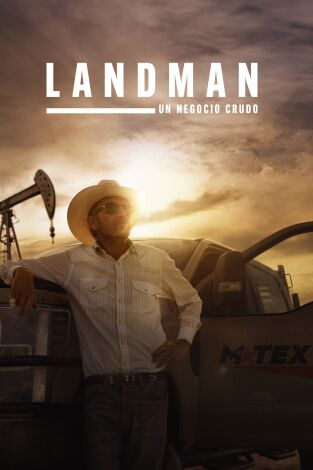 Landman: Un negocio crudo. T(T1). Landman: Un... (T1): Ep.9 Wolfcamp