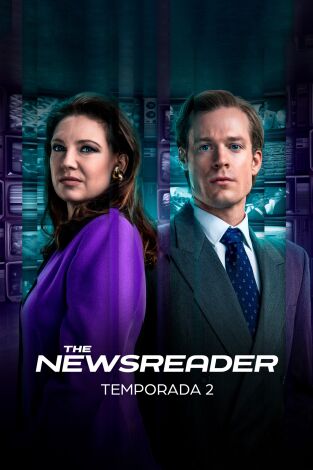 The newsreader. T(T2). The newsreader (T2): Ep.2 Gente como tú y yo