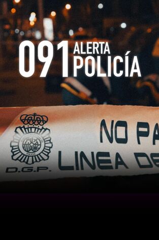 091: Alerta Policía. T(T8). 091: Alerta Policía (T8): Ep.6