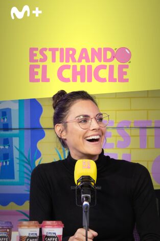 Estirando el chicle. T(T7). Estirando el chicle (T7): Chupitazo de salmorejo con Amaia Salamanca
