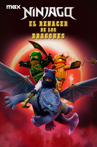 Ninjago: El renacer de los dragones. T(T3). Ninjago: El renacer de los dragones (T3)