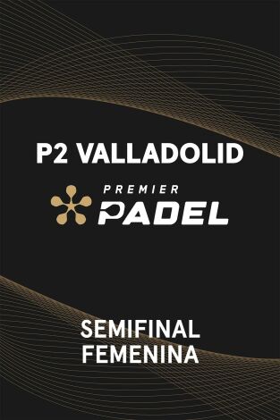 Semifinal Femenina. Semifinal Femenina 1