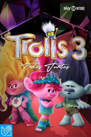 (LSE) - Trolls 3: Todos juntos
