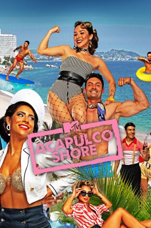 Acapulco Shore. T(T11). Acapulco Shore (T11): Yo no aviso