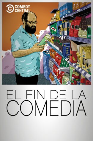 El fin de la comedia. T(T1). El fin de la comedia (T1)