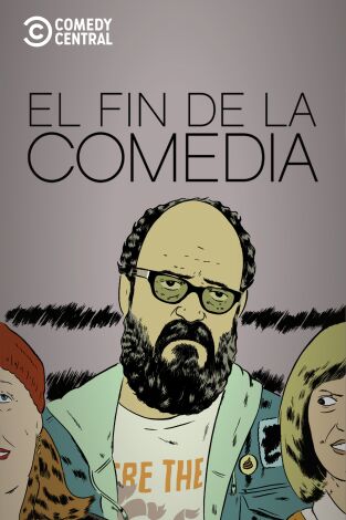 El fin de la comedia. T(T2). El fin de la comedia (T2)