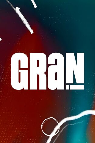 Gran!. Gran!: Sau: "Quina nit"