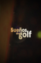 Imagen de Sueños de Golf (2021) - 1