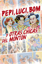 Imagen de Pepi, Luci, Bom y otras chicas del montón - 1
