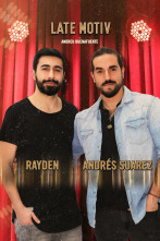 Imagen de Late Motiv (T4): Rayden y Andrés Suarez - 1