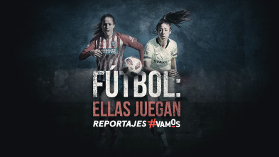 Imagen de Fútbol: Ellas juegan - 2