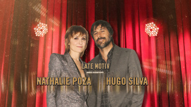 Imagen de Late Motiv (T4): Nathalie Poza y Hugo Silva - 2