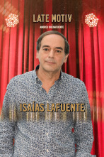Imagen de Late Motiv (T4): Isaías Lafuente - 1
