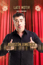Imagen de Late Motiv (T4): Agustín Jiménez - 2