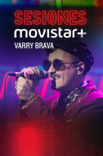 Imagen de Sesiones Movistar+ (T1): Varry Brava - 1