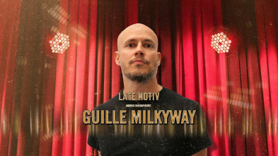 Imagen de Late Motiv (T4): Guille Milkyway - 2