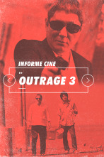 Imagen de Informe Cine (T4): Outrage (Coda) - 1