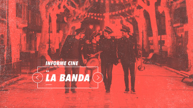 Imagen de Informe Cine (T4): La Banda - 2