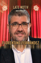Imagen de Late Motiv (T5): Florentino Fernández - 1