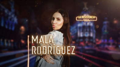 Imagen de La Resistencia (T3): Mala Rodríguez - 2