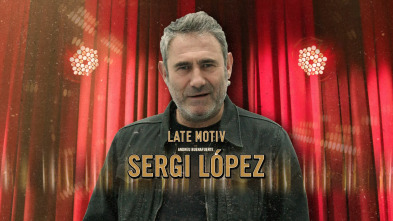 Imagen de Late Motiv (T5): Sergi López - 2