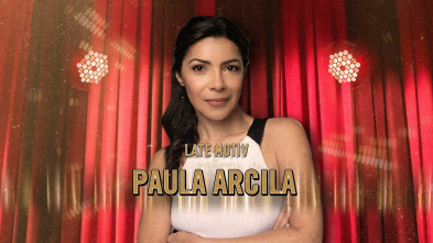 Imagen de Late Motiv (T5): Paula Arcila - 2