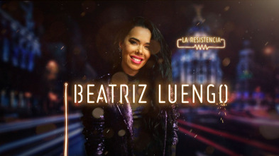 Imagen de La Resistencia (T3): Beatriz Luengo - 2