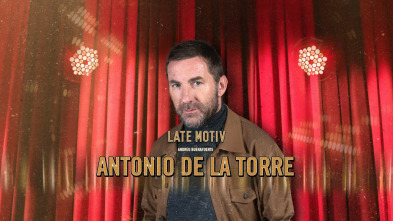 Imagen de Late Motiv (T5): Antonio de la Torre / Jon Sistiaga - 2