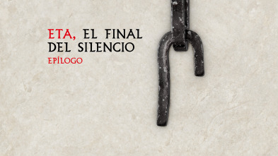 Imagen de ETA, el final del silencio: Epílogo - 2