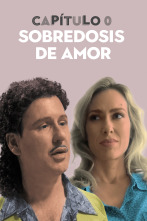 Imagen de Capítulo 0 (T2): Ep.5 Sobredosis de Amor - 1