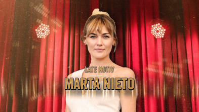 Imagen de Late Motiv (T5): Marta Nieto - 2