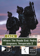 Imagen de Where The Roads End: Pedro Ampuero (T2) - 1
