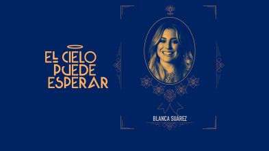 Imagen de El cielo puede... (T2): Blanca Suárez - 2