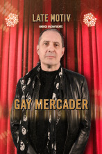 Imagen de Late Motiv (T5): Gay Mercader - 1