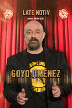 Imagen de Late Motiv (T5): Goyo Jiménez - 1