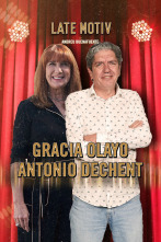 Imagen de Late Motiv (T5): Gracia Olayo y Antonio Dechent - 1