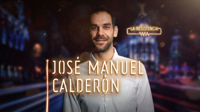 Imagen de La Resistencia (T3): José Manuel Calderón - 2