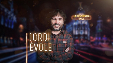 Imagen de La Resistencia (T3): Jordi Évole - 2
