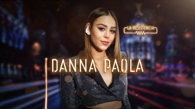 Imagen de La Resistencia (T3): Danna Paola - 2