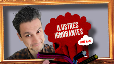 Imagen de Ilustres Ignorantes (T13): La nutrición - 2