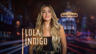 Imagen de La Resistencia (T3): Lola Índigo - 2
