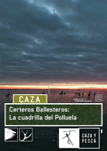 Imagen de Certeros Ballesteros: La cuadrilla del Polluela - 1